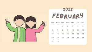 Drawing of man and woman standing next to a large February 2022 calendar